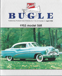 THE BUICK BUGLE 1990 APR - '53 MODEL 56 R, '50 MODEL 56S SEDANET